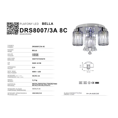 Bella lampa sufitowa 3XE14 + LED chrom DRS8007/3A 8C